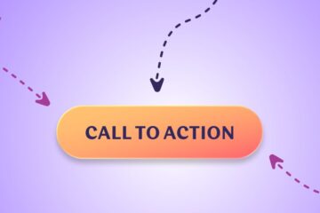 Tout savoir sur les calls-to-action pour concrétiser vos objectifs